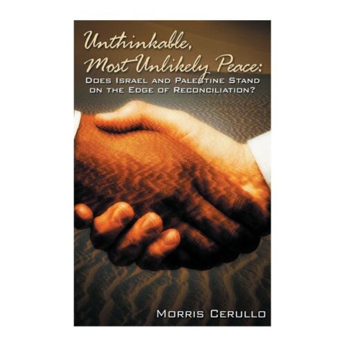 Unthinkable, Most Unlikely Peace